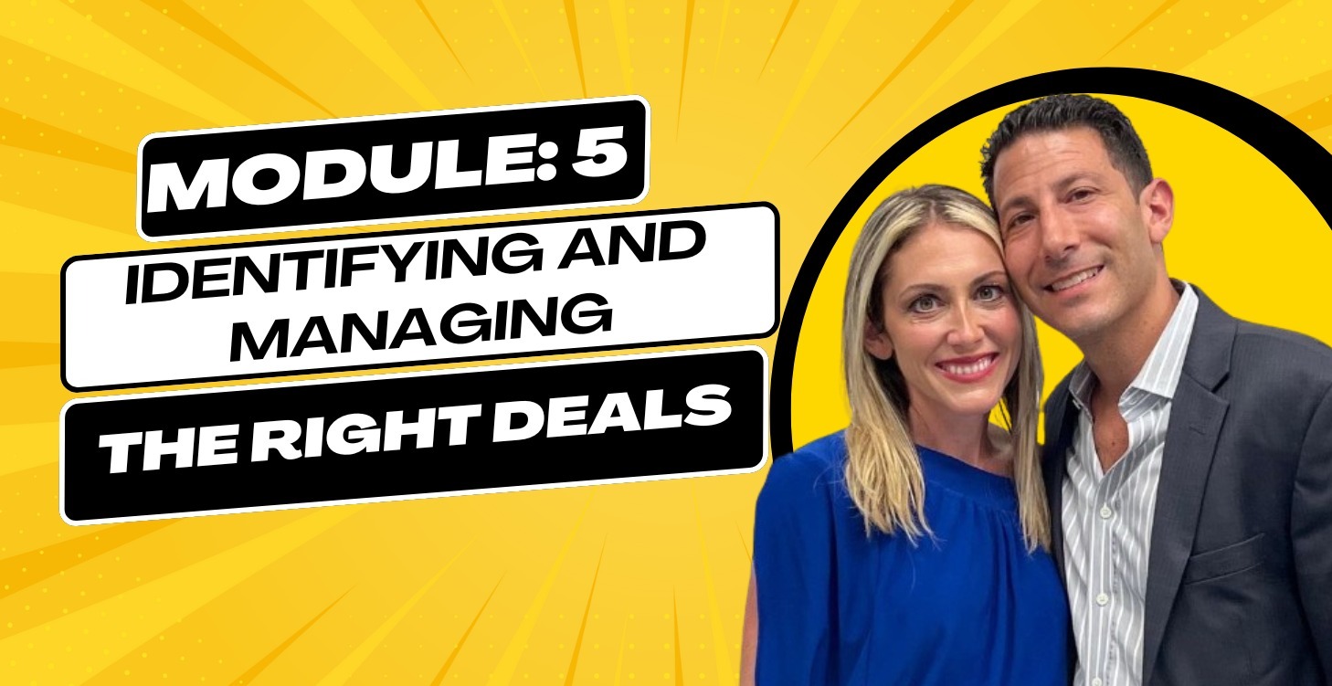 Module 5: Identifying and Managing the Right Deals