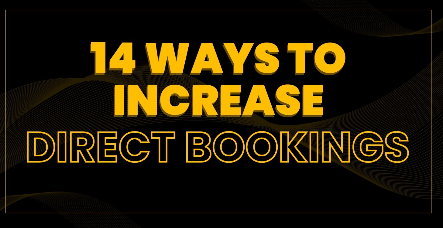 14 Ways to Increase Direct Bookings