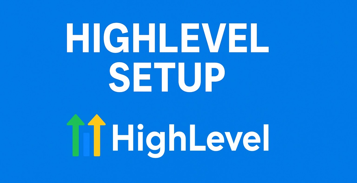 Done-for-You Highlevel Set up