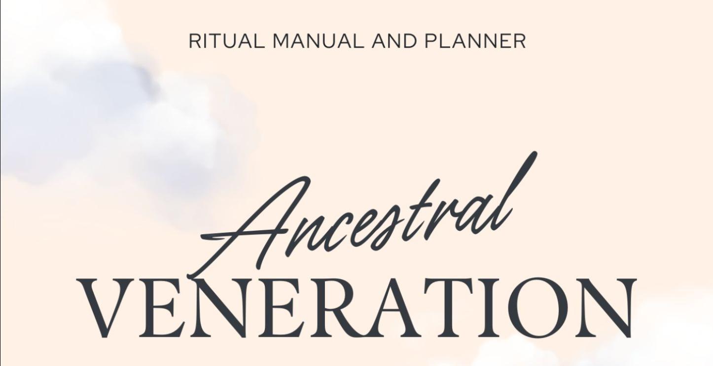 Ancestral Veneration Planner and Ritual