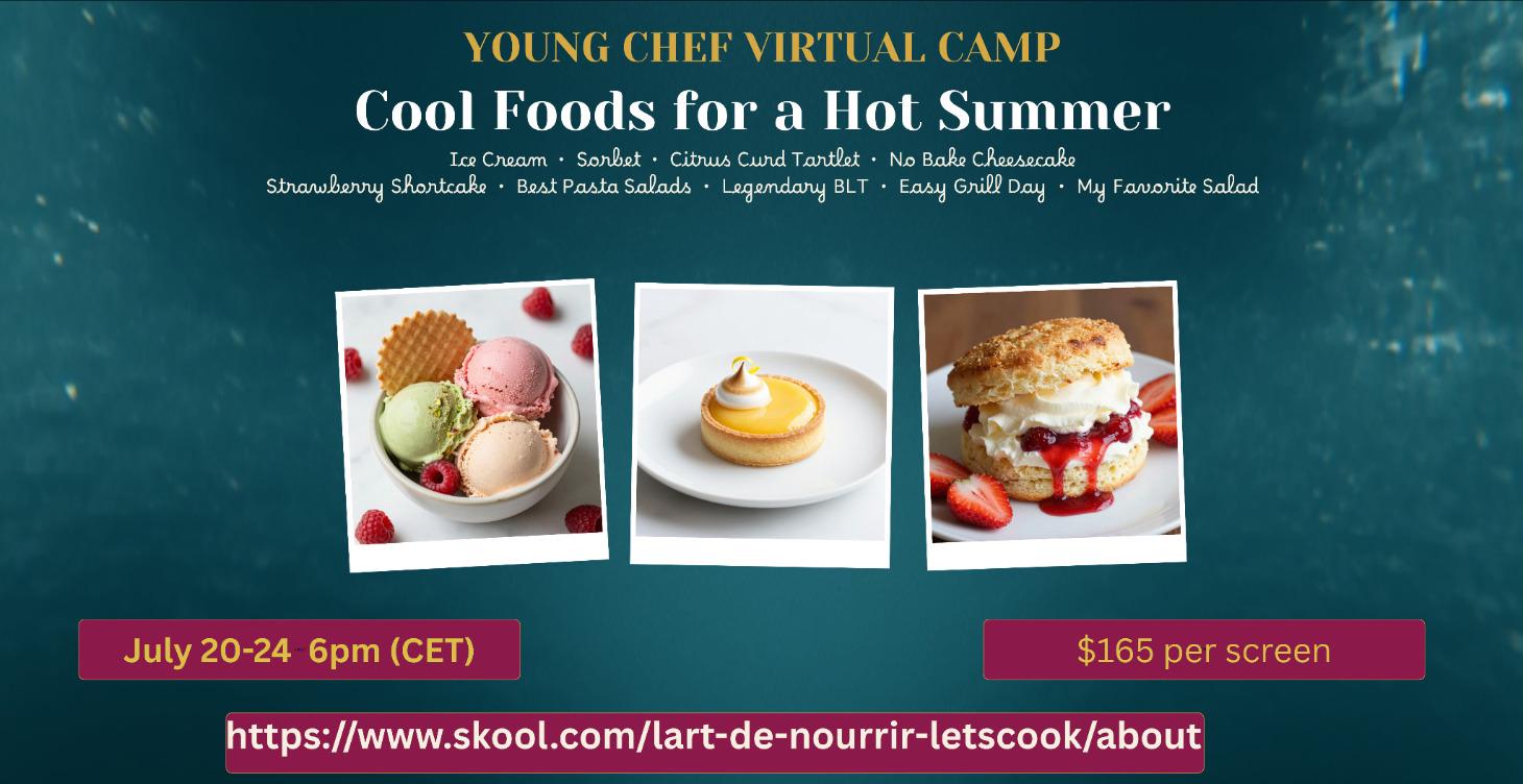 Cool Foods for a Hot Summer- YOUNG CHEF SERIES