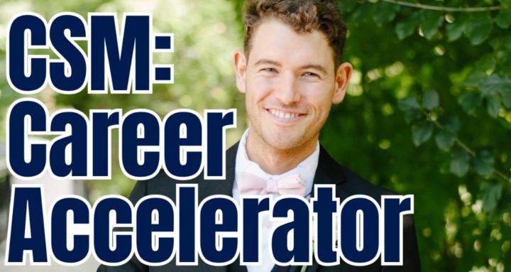 CSM Career Accelerator