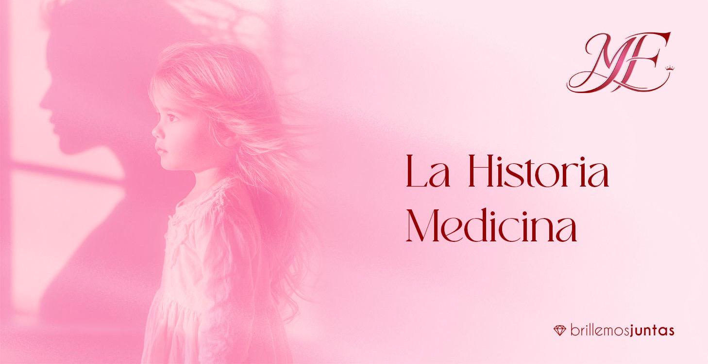 Módulo 8 - LA HISTORIA MEDICINA