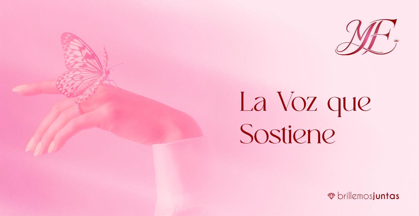 Módulo 10 - LA VOZ QUE SOSTIENE
