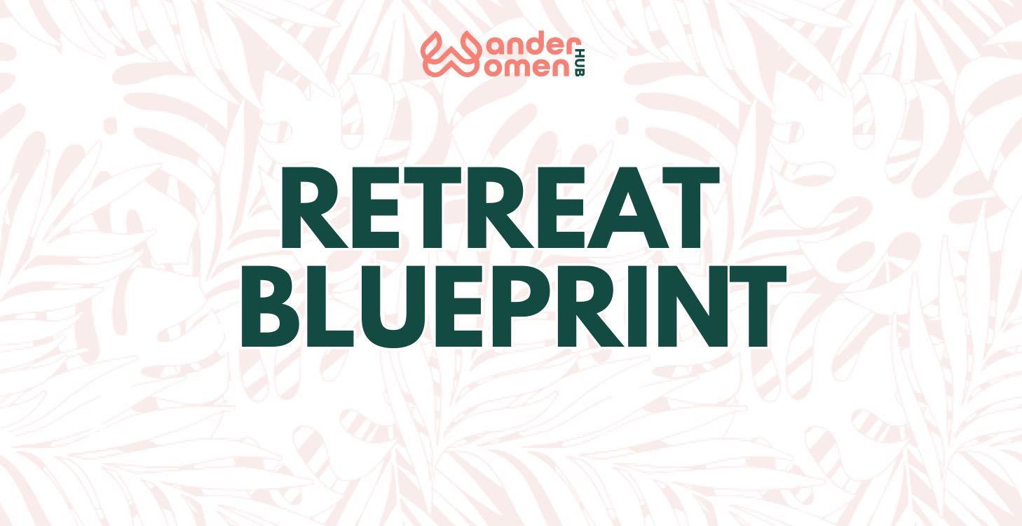 The Retreat Blueprint