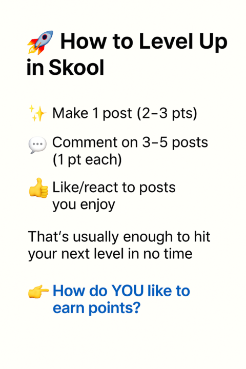 How To “ Level Up “ On Skool