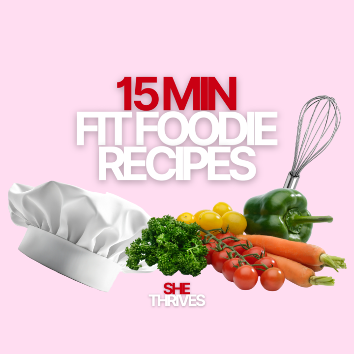 15 Min Fit Foodie Recipes - Meal PREP TIME!