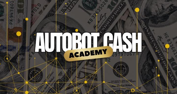 AUTOBOT CASH ACADEMY