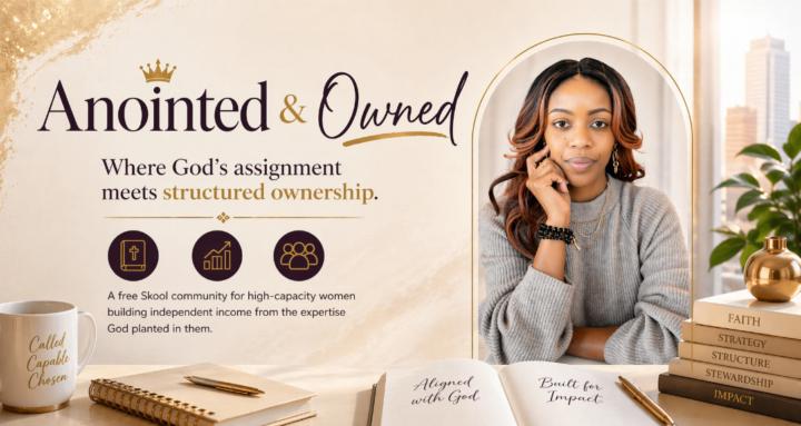 Anointed & Owned