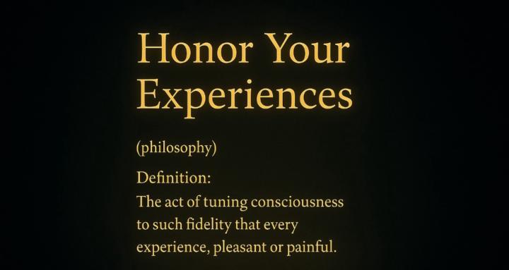 Honor Your Experiences