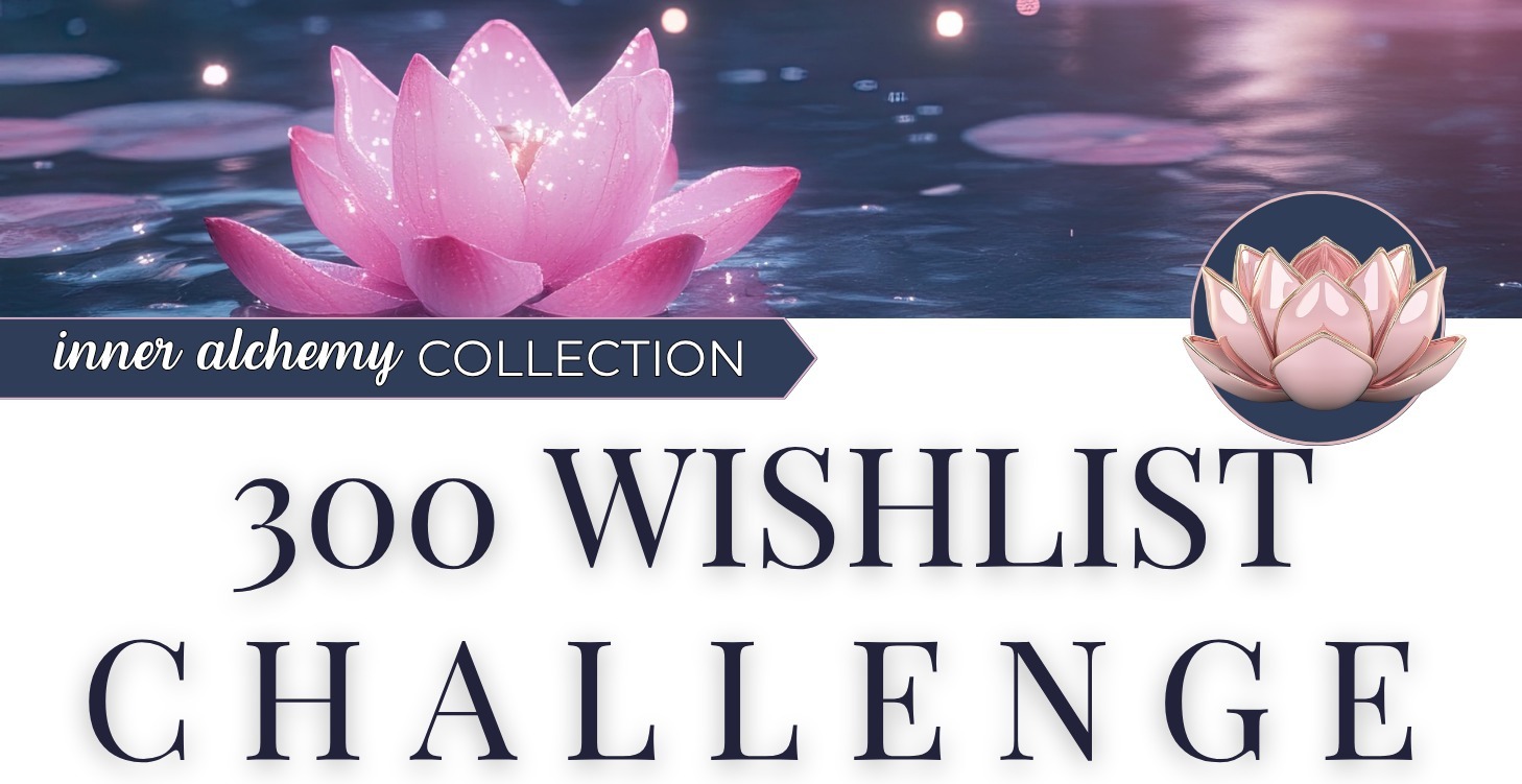 300 Wishlist Challenge