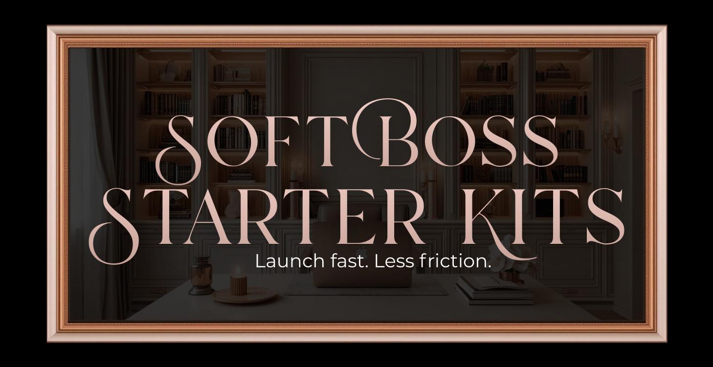 🪷 Soft Boss Starter Kits
