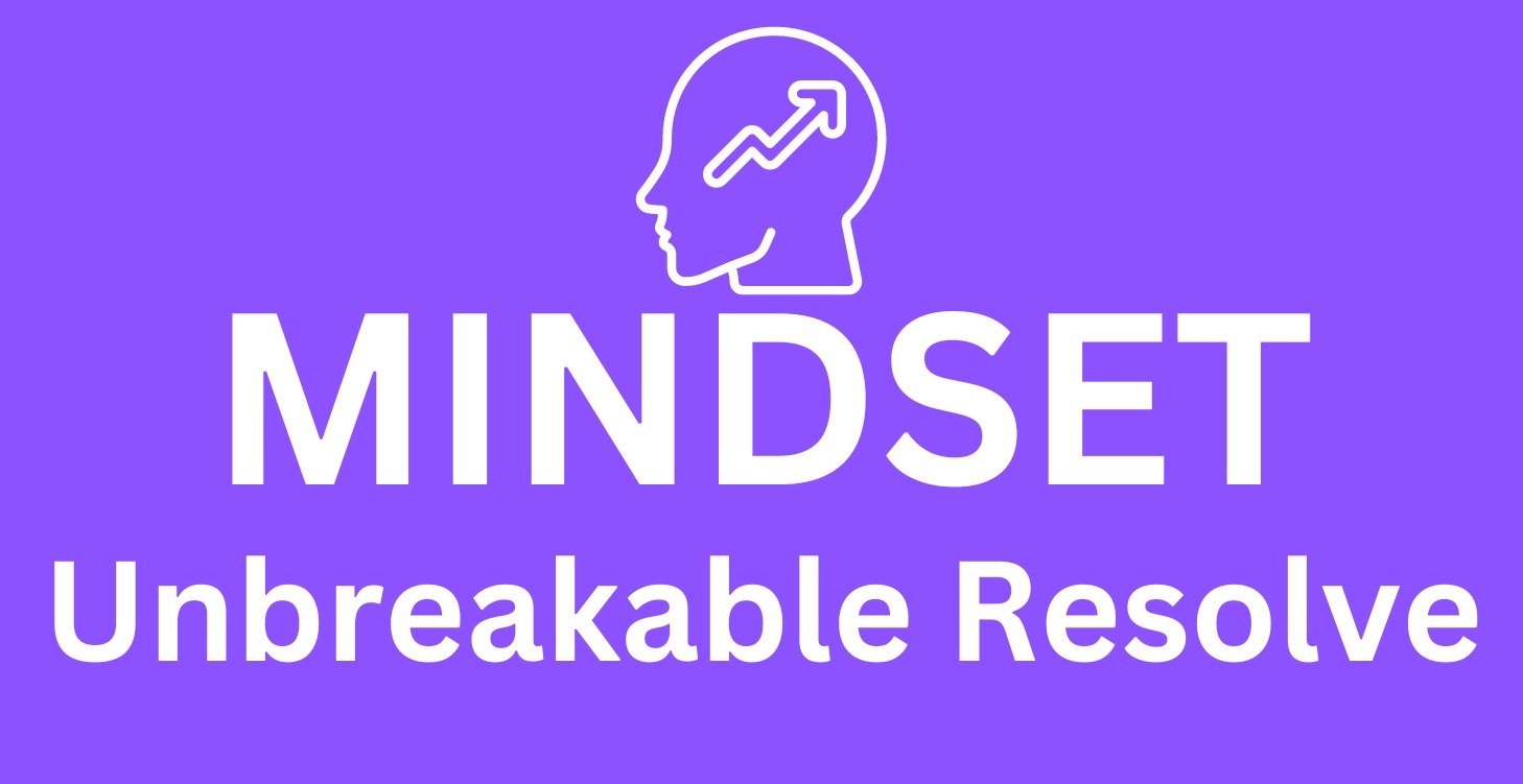 Unbreakable Mindset