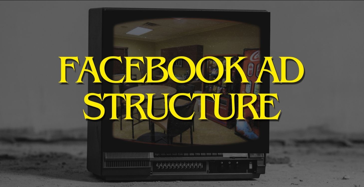 FB Ad Structures