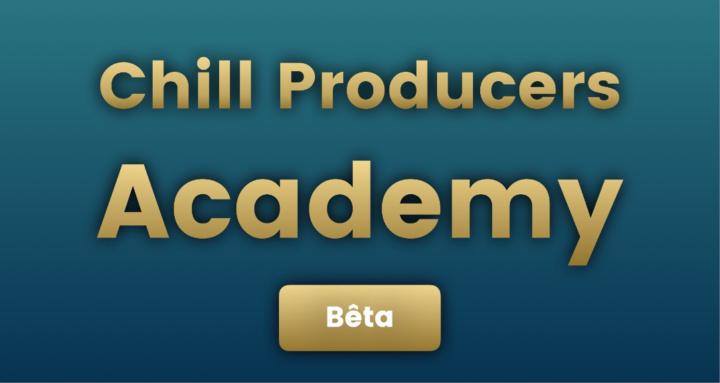 Chill Producers Academy
