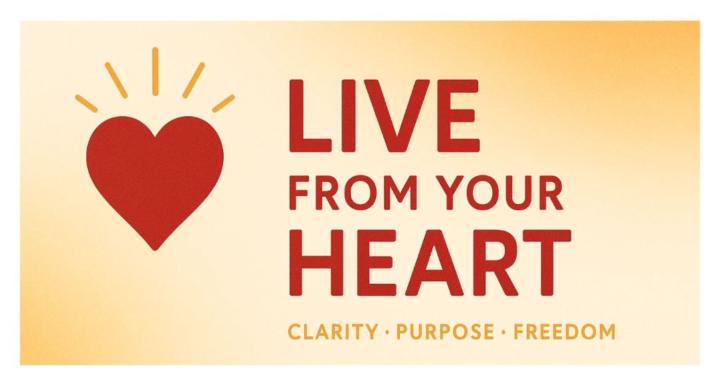 Live From Your Heart