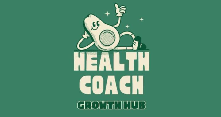 Health Coach Growth Hub