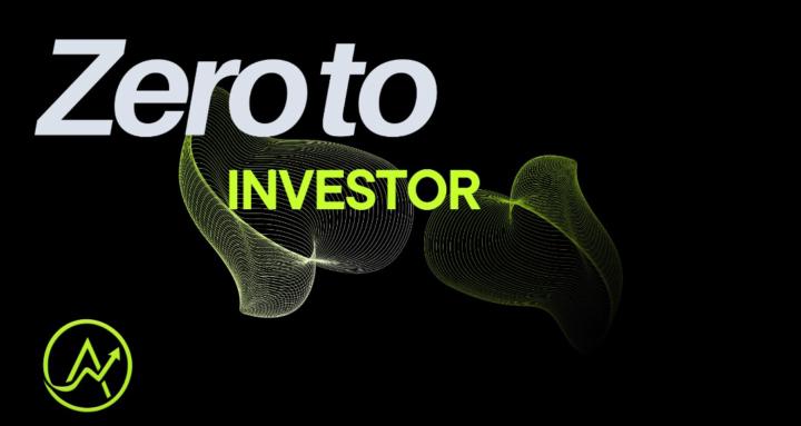Zero To Investor