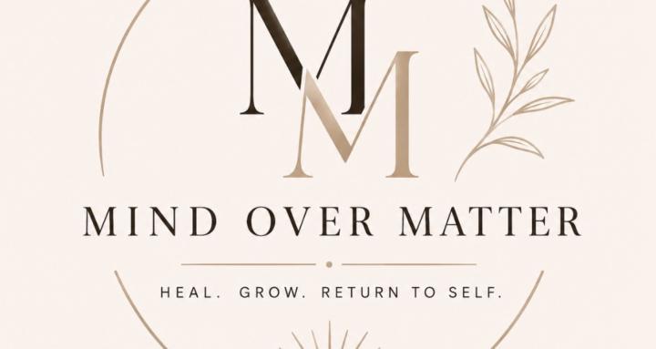 Mind Over Matter