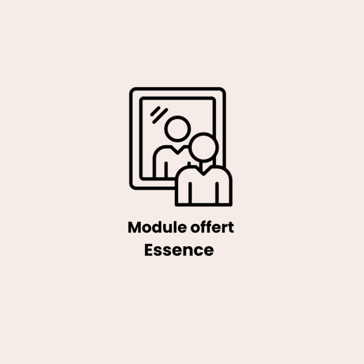 Le module "Essence"