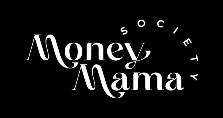 Money Mama Society™️