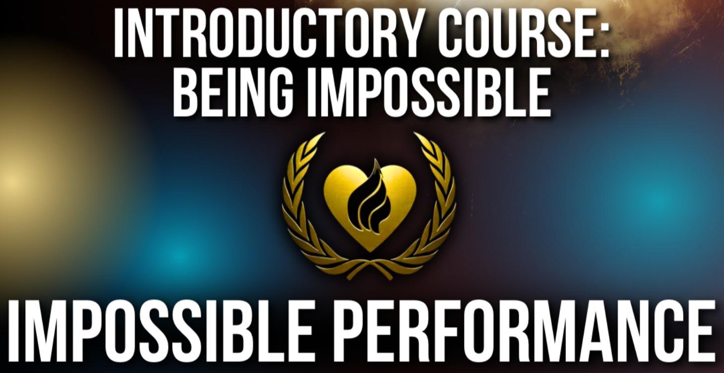 Welcome to The Impossible - Introduction