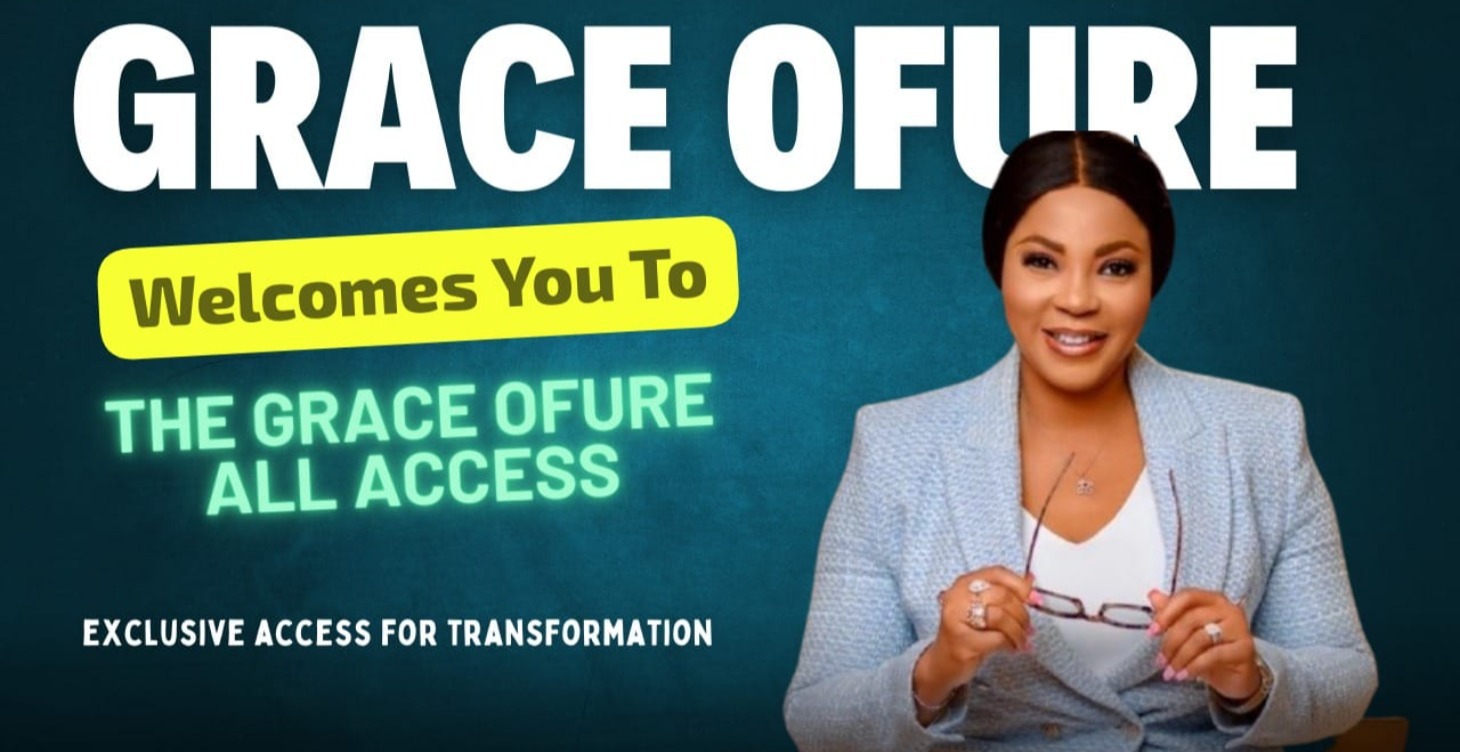 Welcome To Grace Ofure All-Access