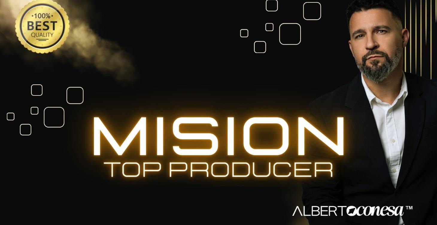 MISION: TOP PRODUCER