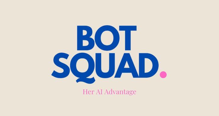 Bot Squad™