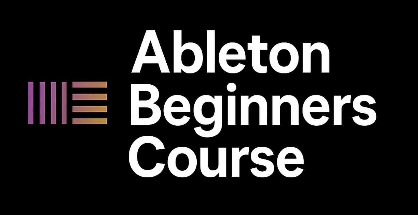 Ableton Live Beginner's Course