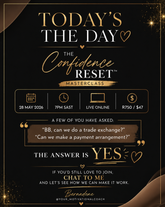 Tonight I’m hosting The Confidence Reset™ Masterclass at 7PM SAST.