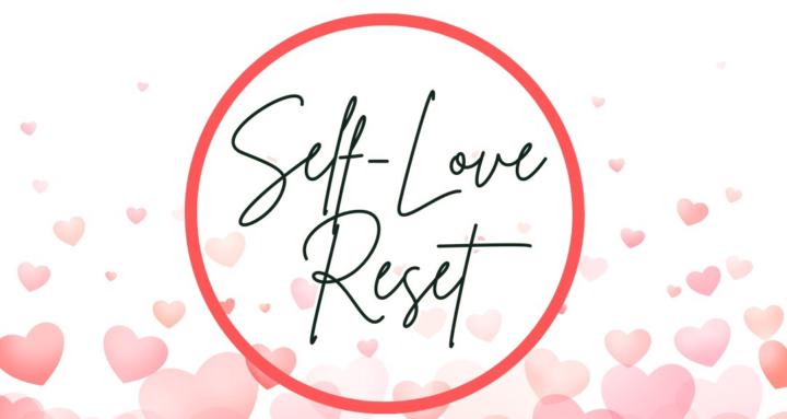 The Self Love Reset