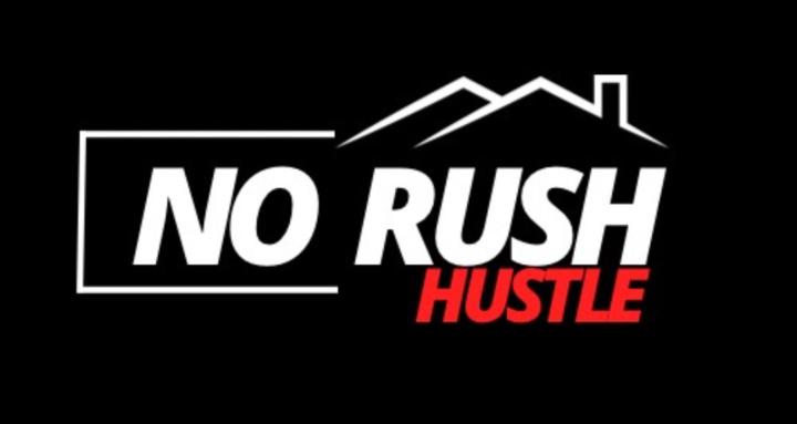 The No Rush Hustle
