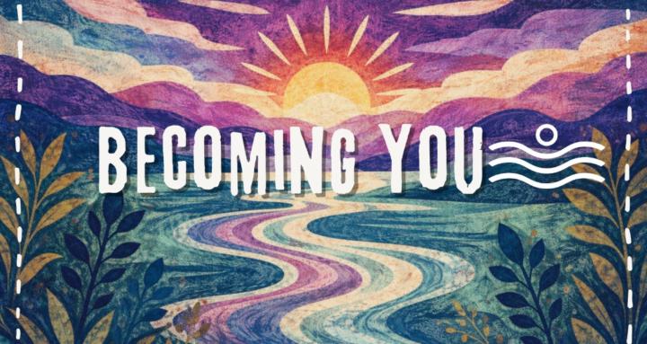 Becoming You