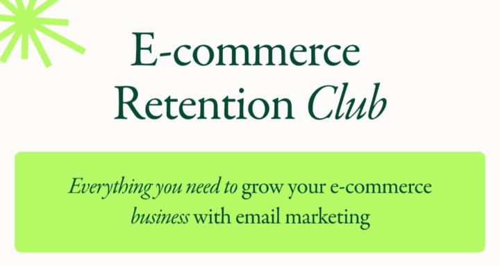 E-Commerce Retention Club