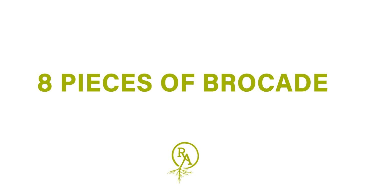 8 Pieces of Brocade