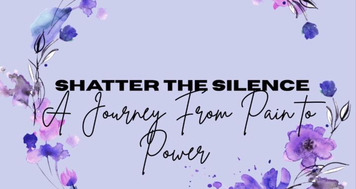 Shatter the Silence