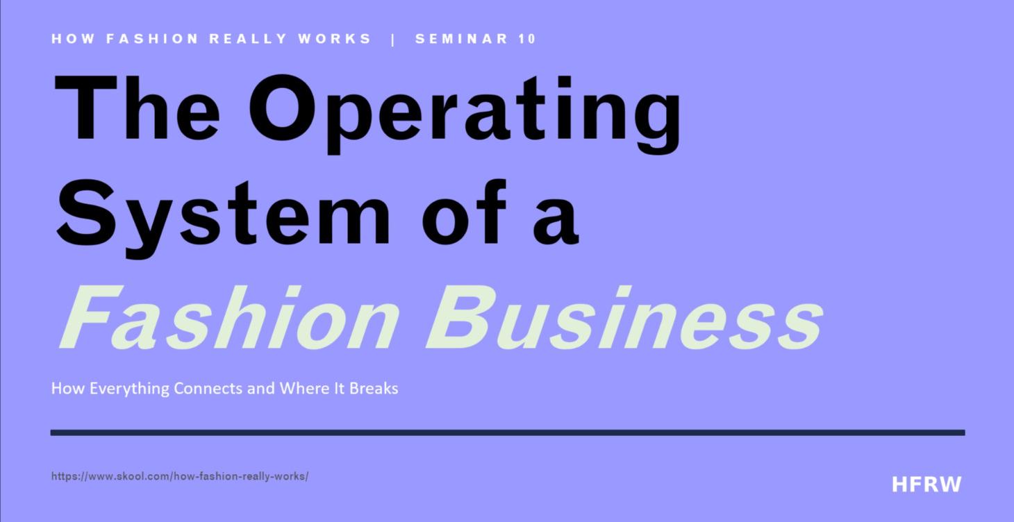The Operating System of a Fashion Business