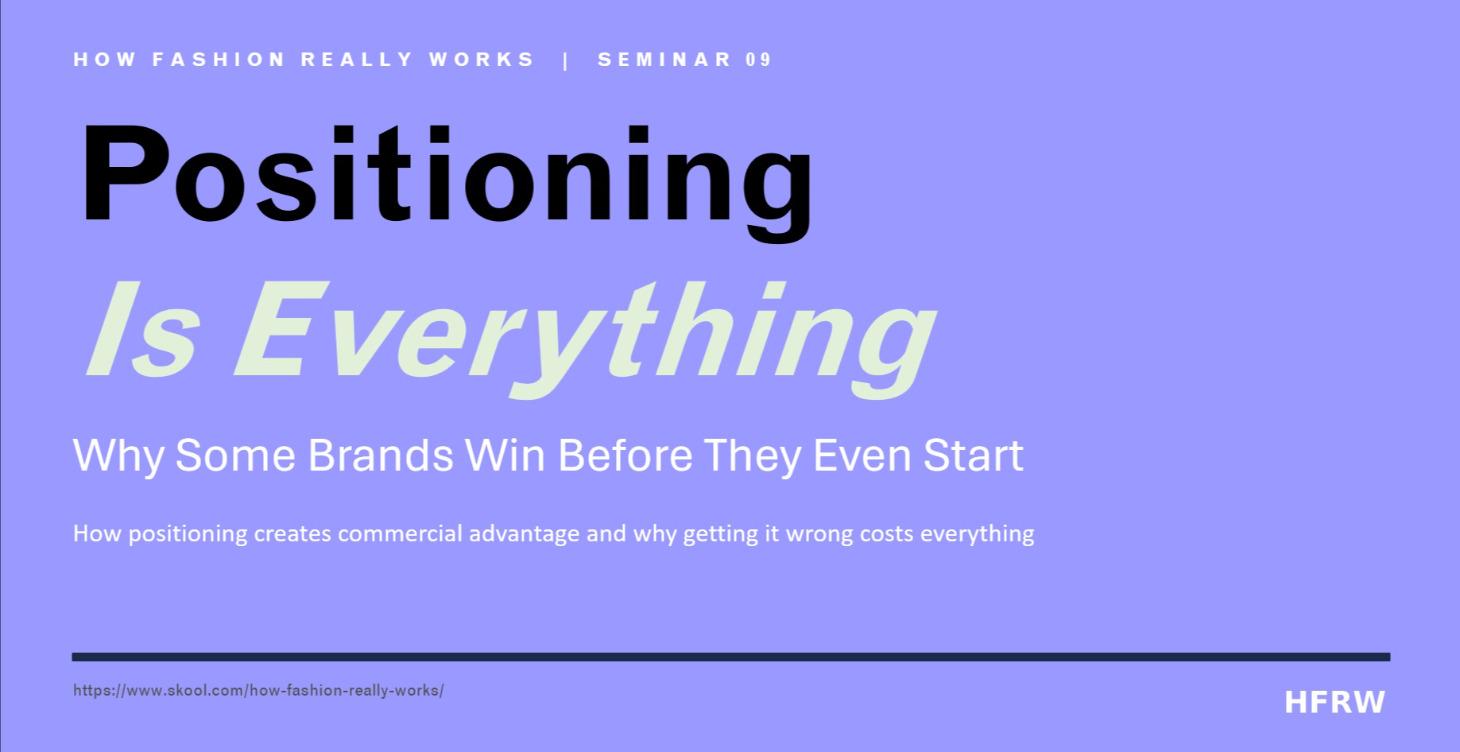 Positioning is Everything