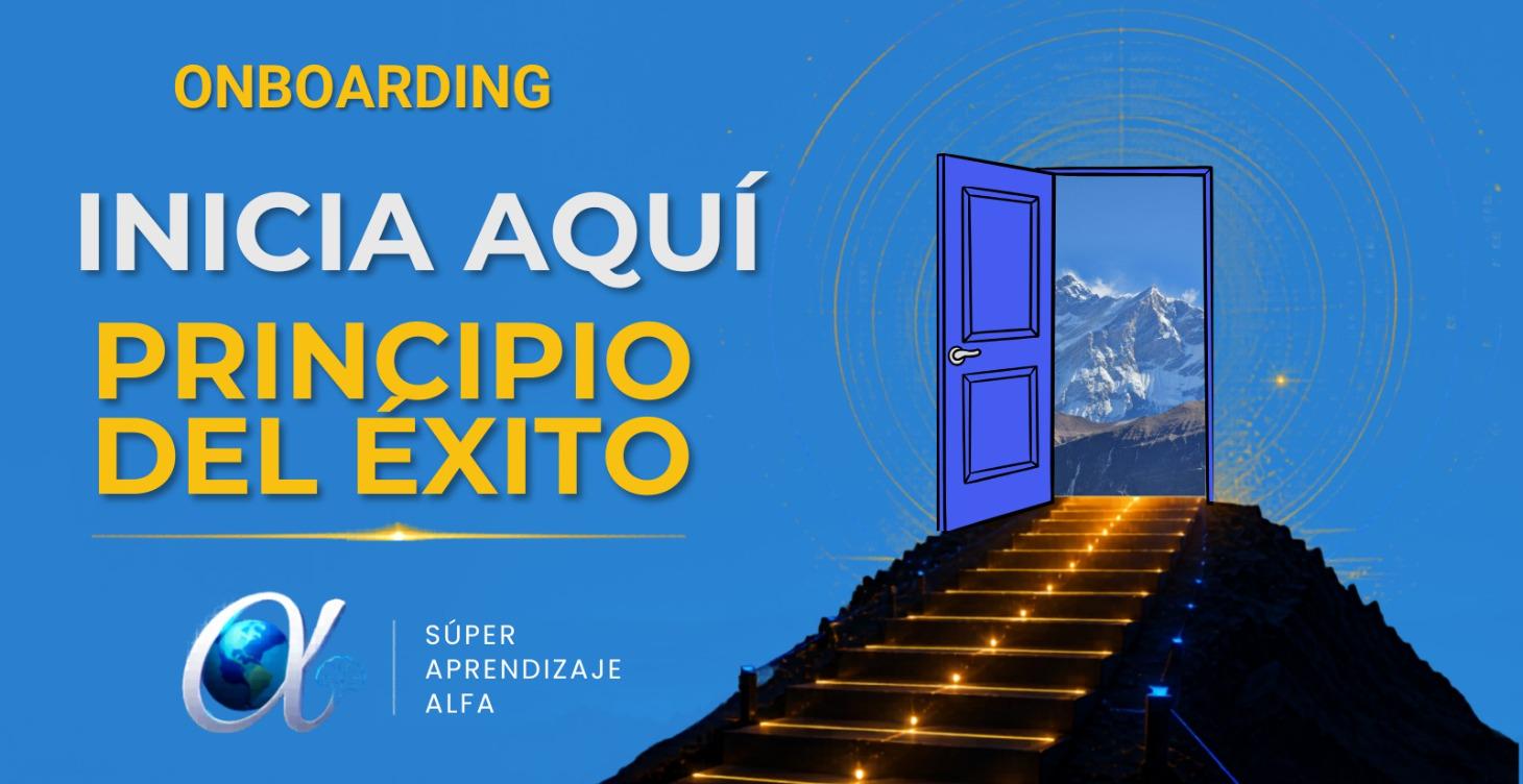 INICIA AQUÍ - PRINCIPIO DEL ÉXITO