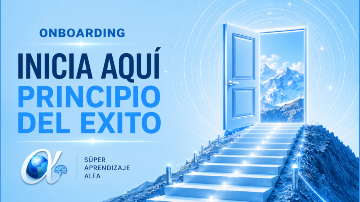¡EMPIEZA AQUÍ! Tus primeros 3 pasos dentro de SÚPER APRENDIZAJE ALFA
