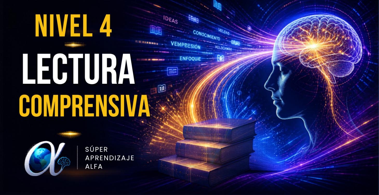 Nivel 4 ·  LECTURA COMPRENSIVA