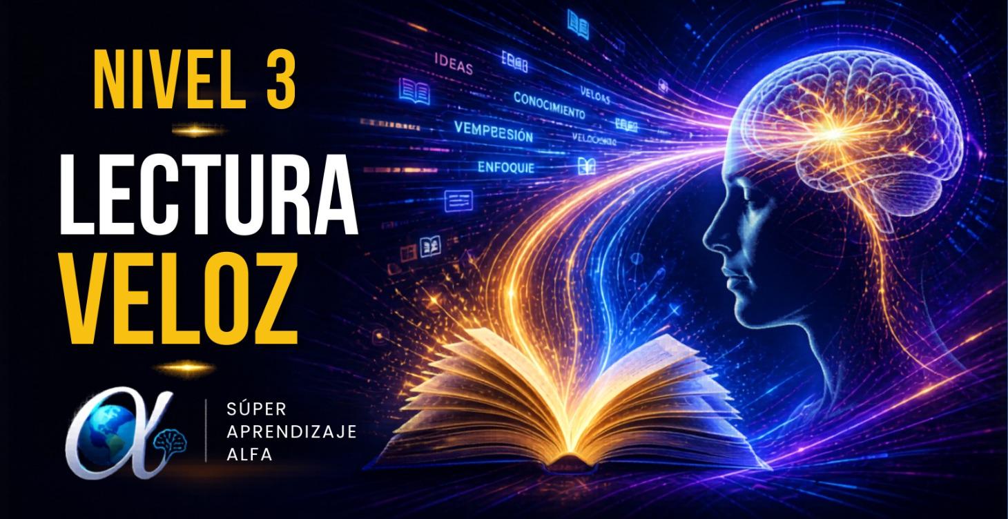 Nivel 3 · LECTURA VELOZ