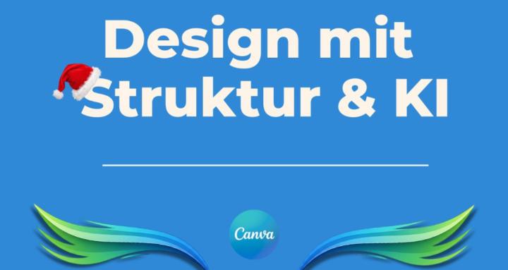 Design mit Struktur & KI