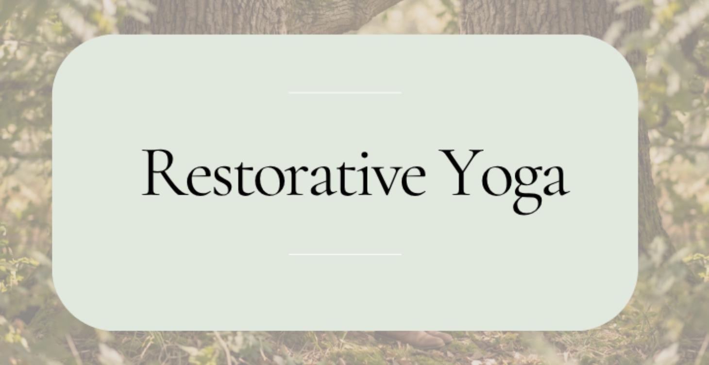 Restorative Yoga