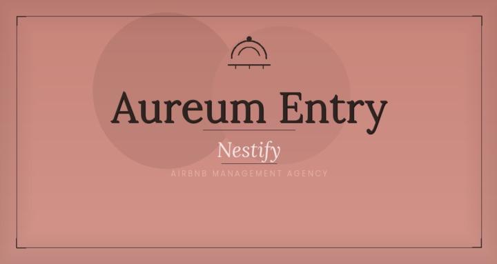 Aureum Entry AIRBNB -Nestify