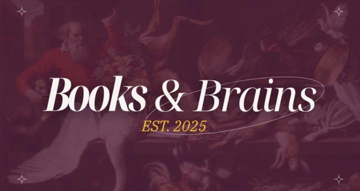 Books & Brains
