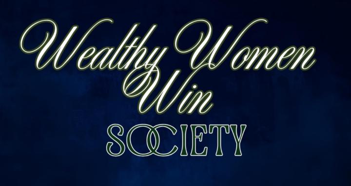 Wealthy Women Win
