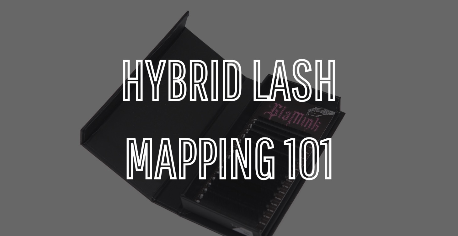 HYBRID LASH MAPPING 101