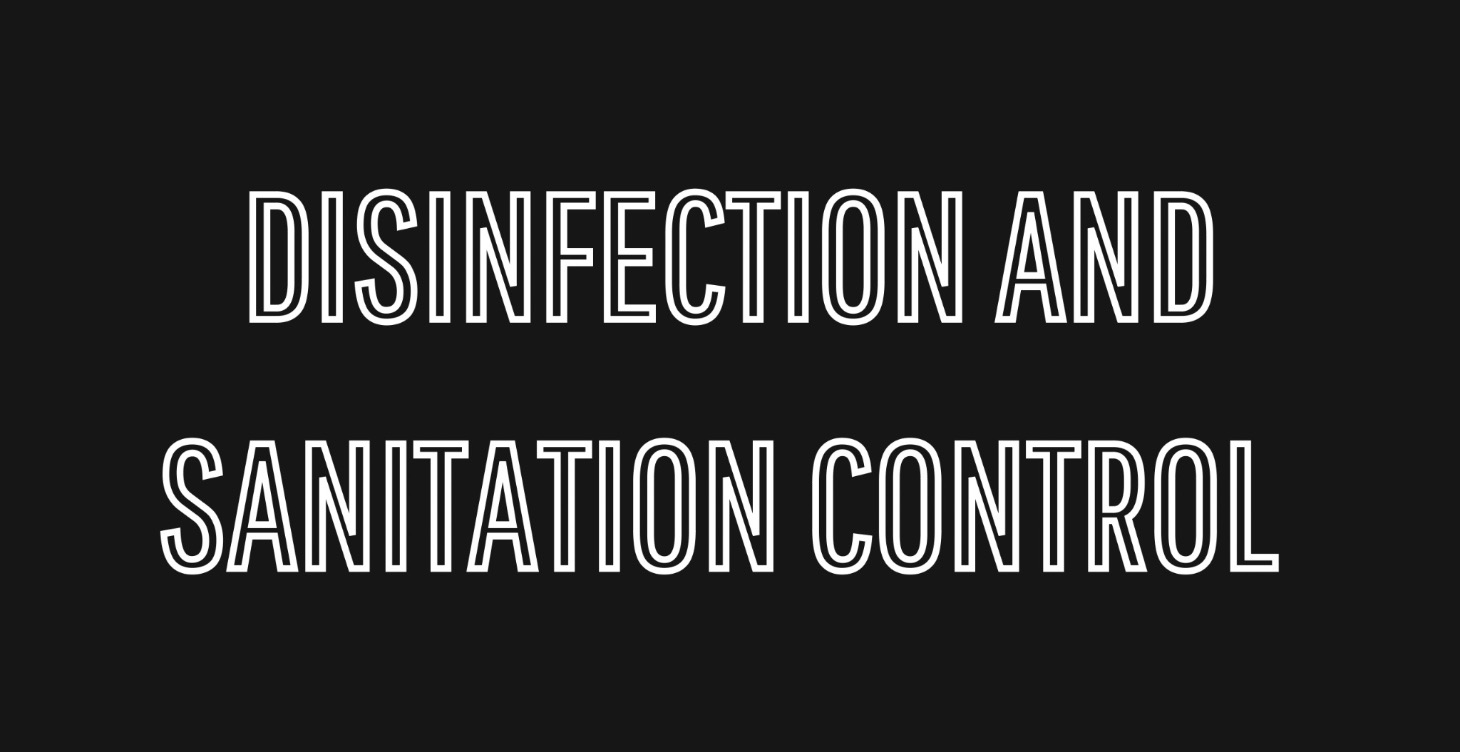 DISINFECTION AND SANITATION CONTROL